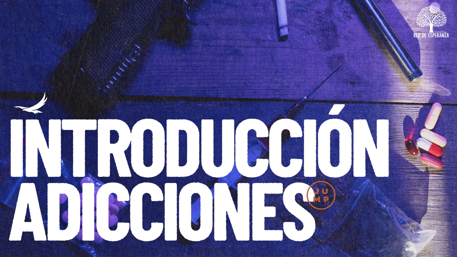 INTRODUCCIÓN A LAS ADICCIONES 1 – HAY ESPERANZA – Master Class
