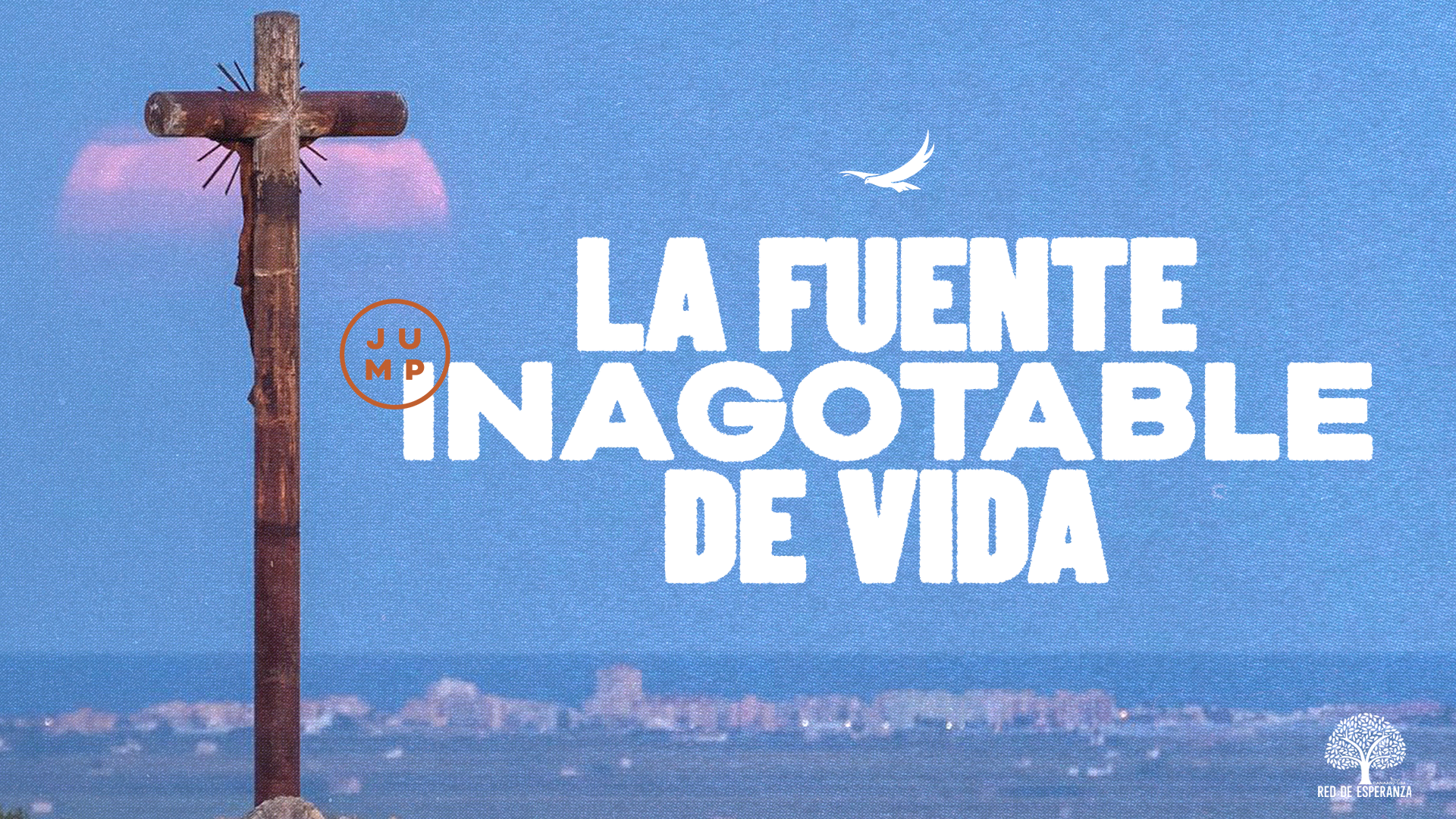 LA FUENTE INAGOTABLE DE VIDA – HAY ESPERANZA – Master Class